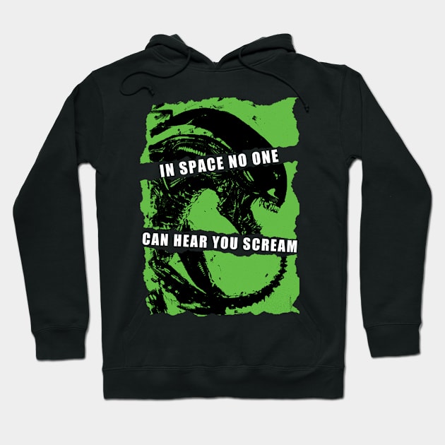 In Space No One Can Hear You Scream Hoodie by EmrysDesigns